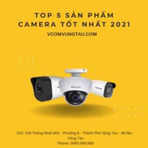 Top 5 camera quan sát tốt nhất năm 2021